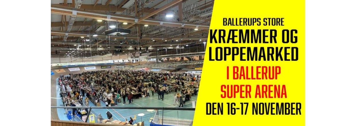 Ballerup store krmmer- og loppemarked i Ballerup Super Arena